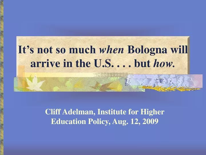 it s not so much when bologna will arrive in the u s but how