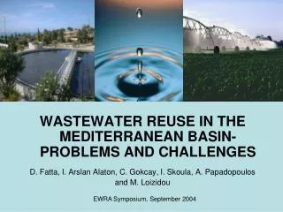 WASTEWATER REUSE IN THE MEDITERRANEAN BASIN- PROBLEMS AND CHALLENGES