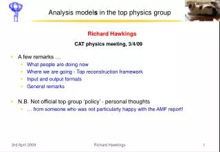 Analysis model s in the top physics group