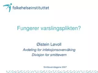 fungerer varslingsplikten