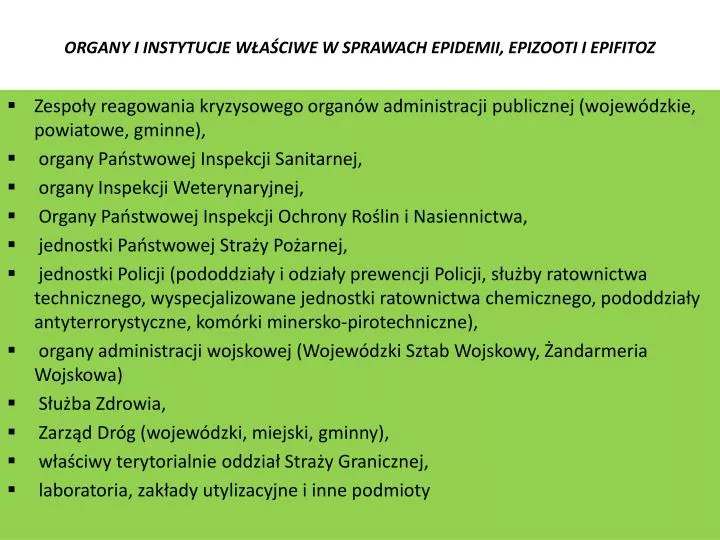organy i instytucje w a ciwe w sprawach epidemii epizooti i epifitoz