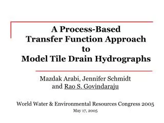 A Process-Based Transfer Function Approach to Model Tile Drain Hydrographs