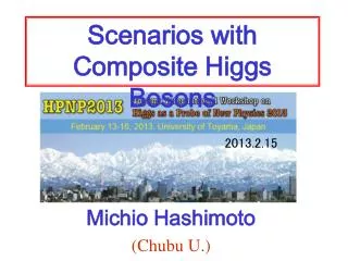 Scenarios with Composite Higgs Bosons