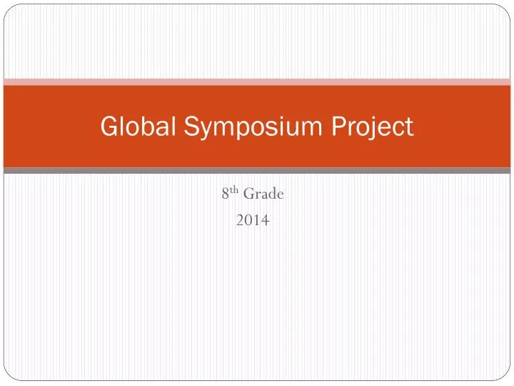 global symposium project