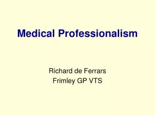 Medical Professionalism