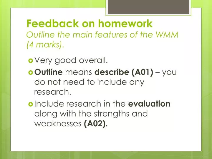 feedback on homework outline the main features of the wmm 4 marks