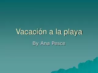 vacaci n a la playa