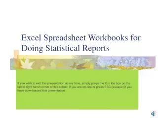 Excel Spreadsheet Workbooks for Doing Statistical Reports