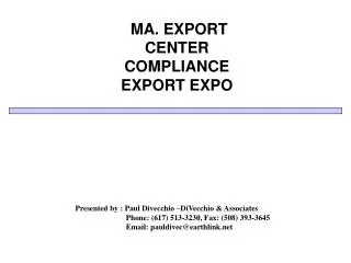 MA. EXPORT CENTER COMPLIANCE EXPORT EXPO