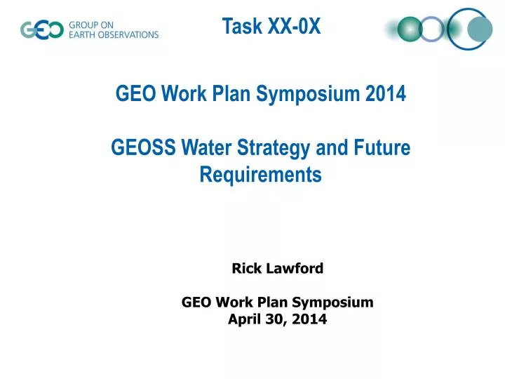 geo work plan symposium 2014 geoss water strategy and future requirements