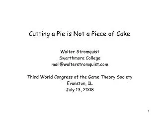 Cutting a Pie is Not a Piece of Cake