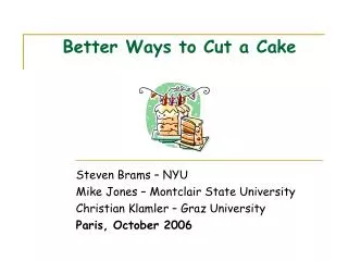 Better Ways to Cut a Cake