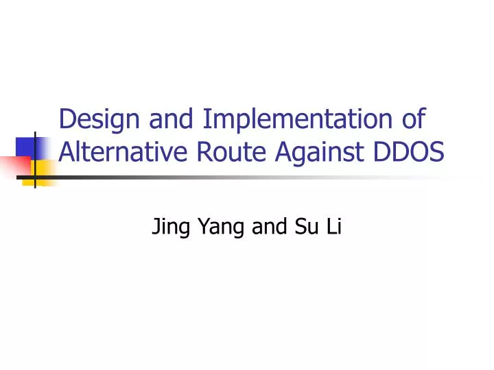 design and implementation of alternative route against ddos