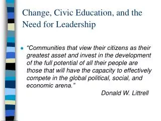 Change, Civic Education, and the Need for Leadership
