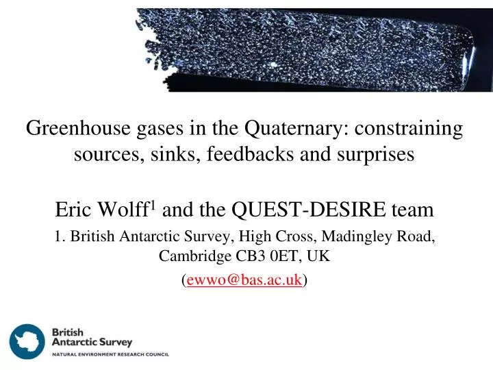 greenhouse gases in the quaternary constraining sources sinks feedbacks and surprises