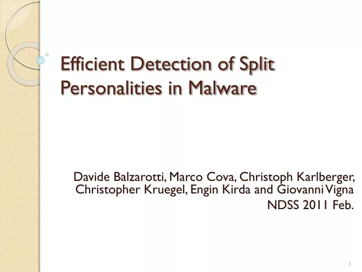 efficient detection of split personalities in malware