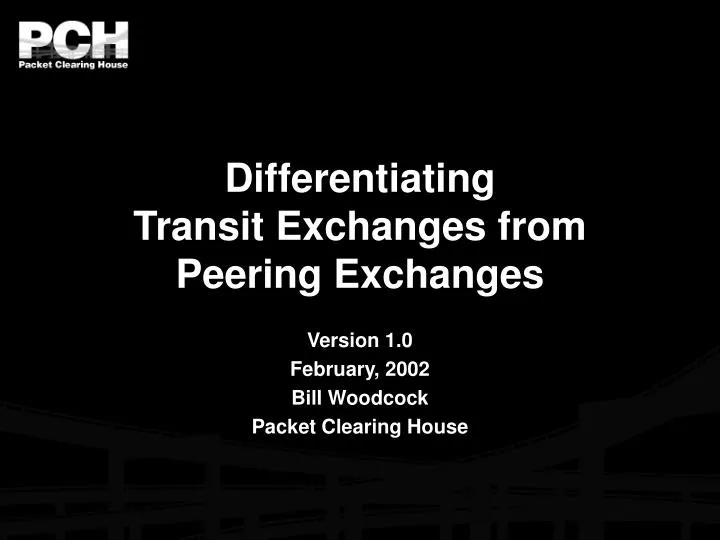 differentiating transit exchanges from peering exchanges