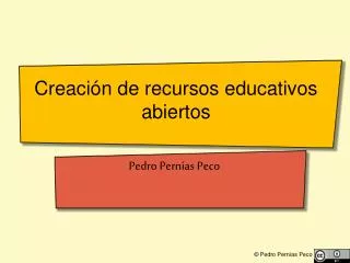 creaci n de recursos educativos abiertos