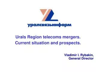 Urals Region telecoms mergers. Current situation and prospects.
