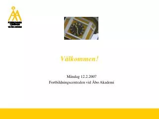 v lkommen