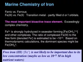 Marine Chemistry of Iron Ferric vs. Ferrous