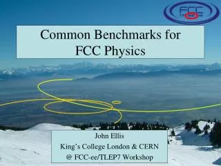 Common Benchmarks for FCC P hysics