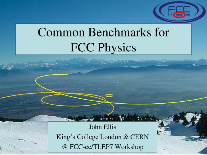 common benchmarks for fcc p hysics
