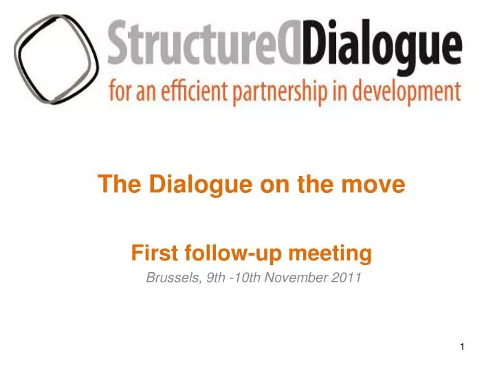the dialogue on the move first follow up meeting brussels 9th 10th november 2011