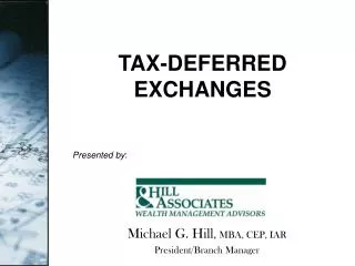 TAX-DEFERRED EXCHANGES