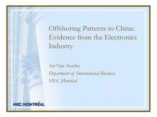 Offshoring Patterns to China: Evidence from the Electronics Industry