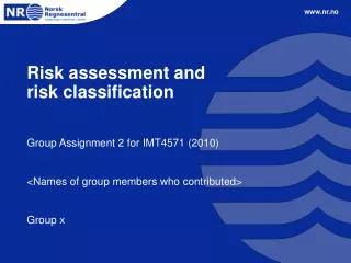Risk assessment and risk classification