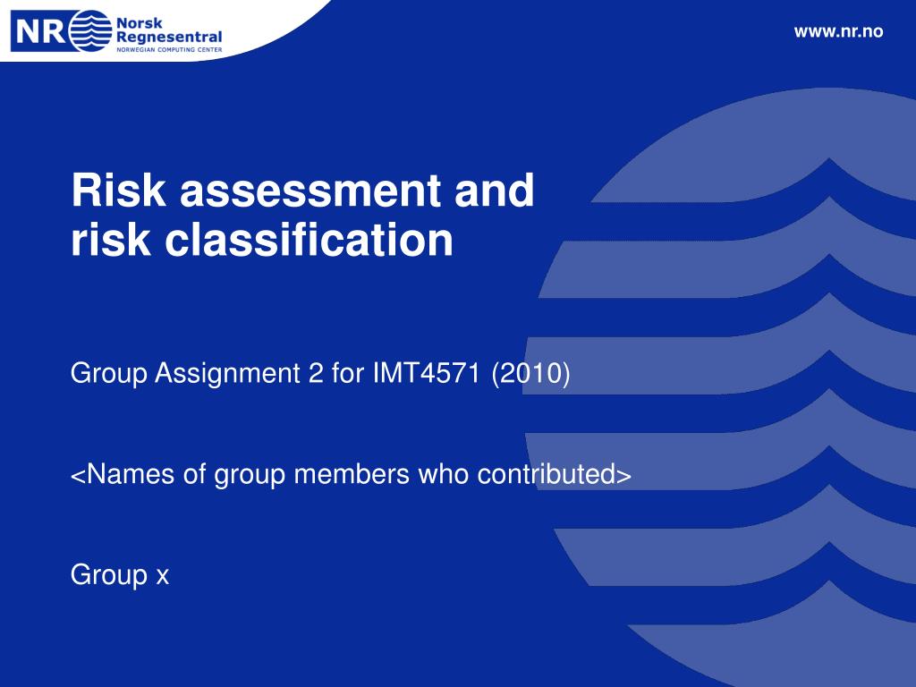 PPT - Risk assessment and risk classification PowerPoint Presentation ...