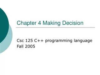 Chapter 4 Making Decision