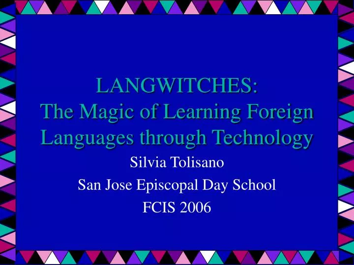 langwitches the magic of learning foreign languages through technology