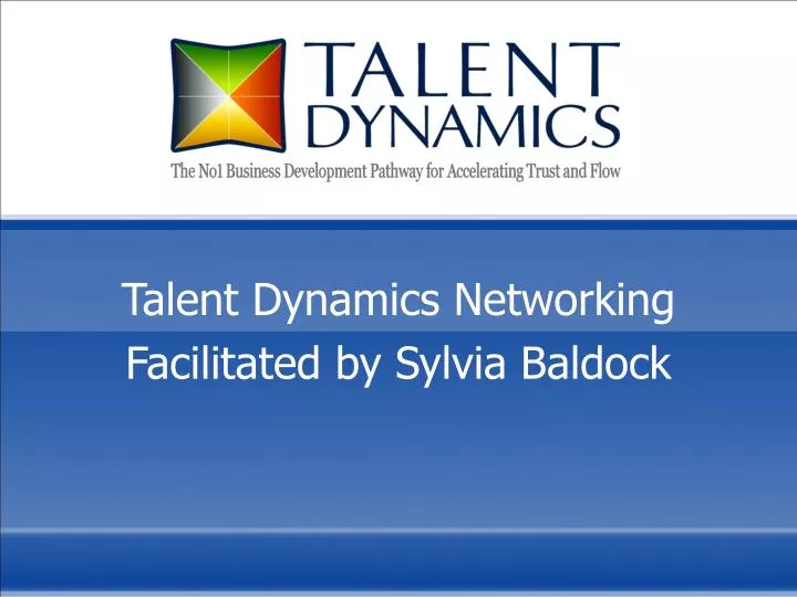 talent dynamics networking facilitated by sylvia baldock