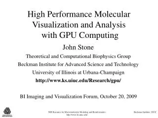 High Performance Molecular Visualization and Analysis with GPU Computing
