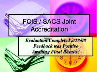 FCIS / SACS Joint Accreditation