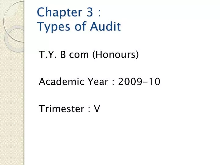 chapter 3 types of audit