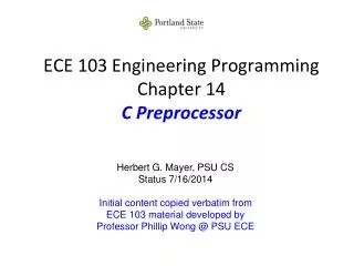 ECE 103 Engineering Programming Chapter 14 C Preprocessor