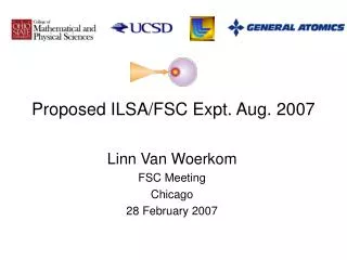Proposed ILSA/FSC Expt. Aug. 2007