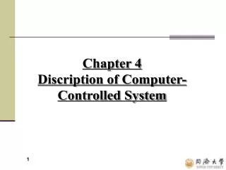 Chapter 4 Discription of Computer- Controlled System