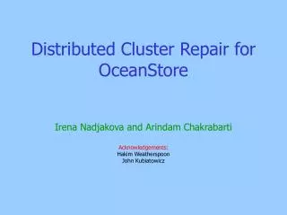 Distributed Cluster Repair for OceanStore