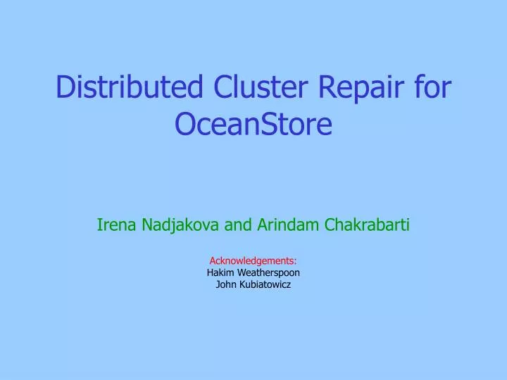 distributed cluster repair for oceanstore