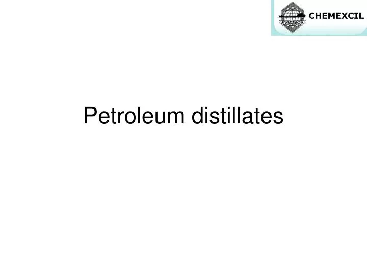 petroleum distillates