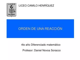 orden de una reacci n