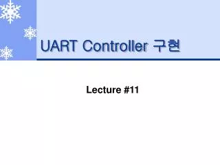 UART Controller ??
