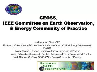 GEOSS, IEEE Committee on Earth Observation, &amp; Energy Community of Practice