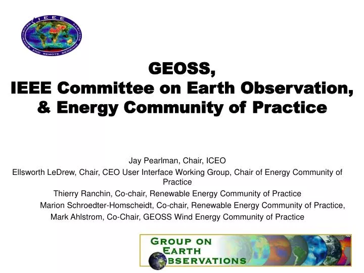 geoss ieee committee on earth observation energy community of practice
