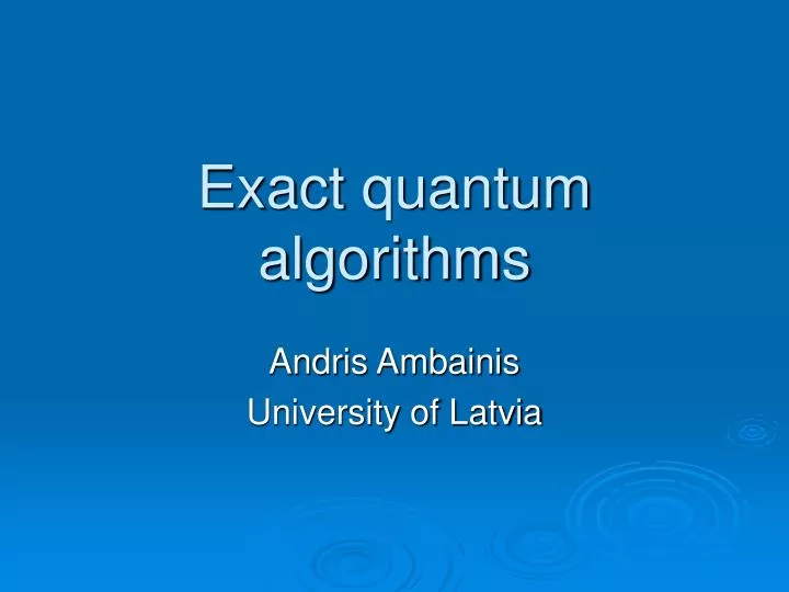 exact quantum algorithms