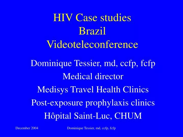 hiv case studies brazil videoteleconference